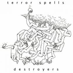 Terror Spells : Destroyers